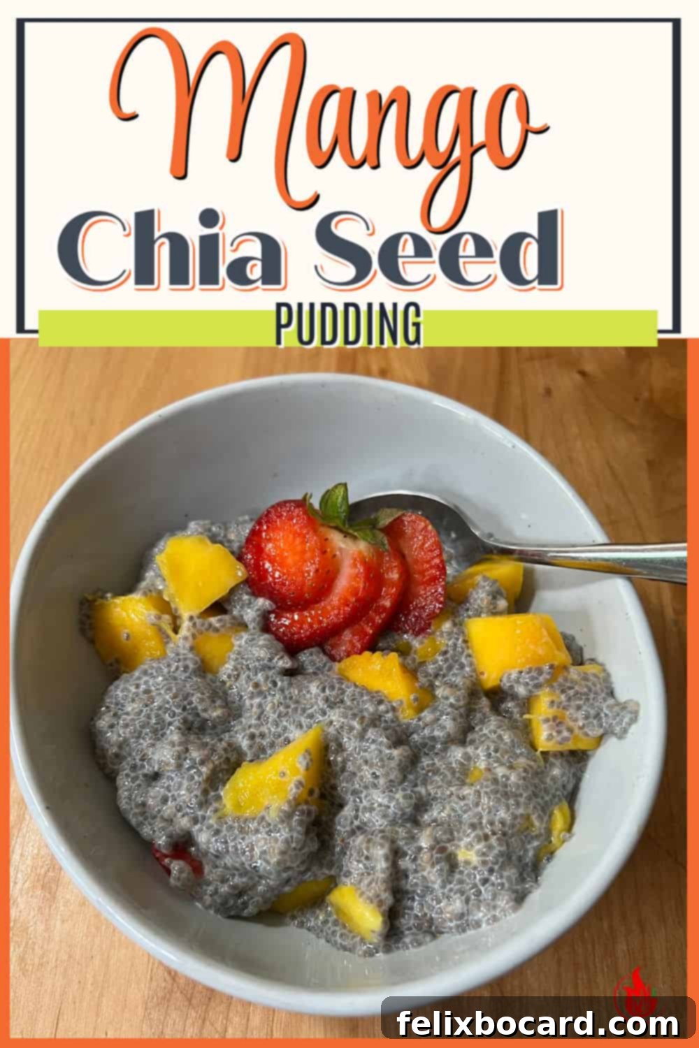 A vertical image for Pinterest, titled 'Mango Chia Pudding', showing a jar of the pudding garnished with fruit.