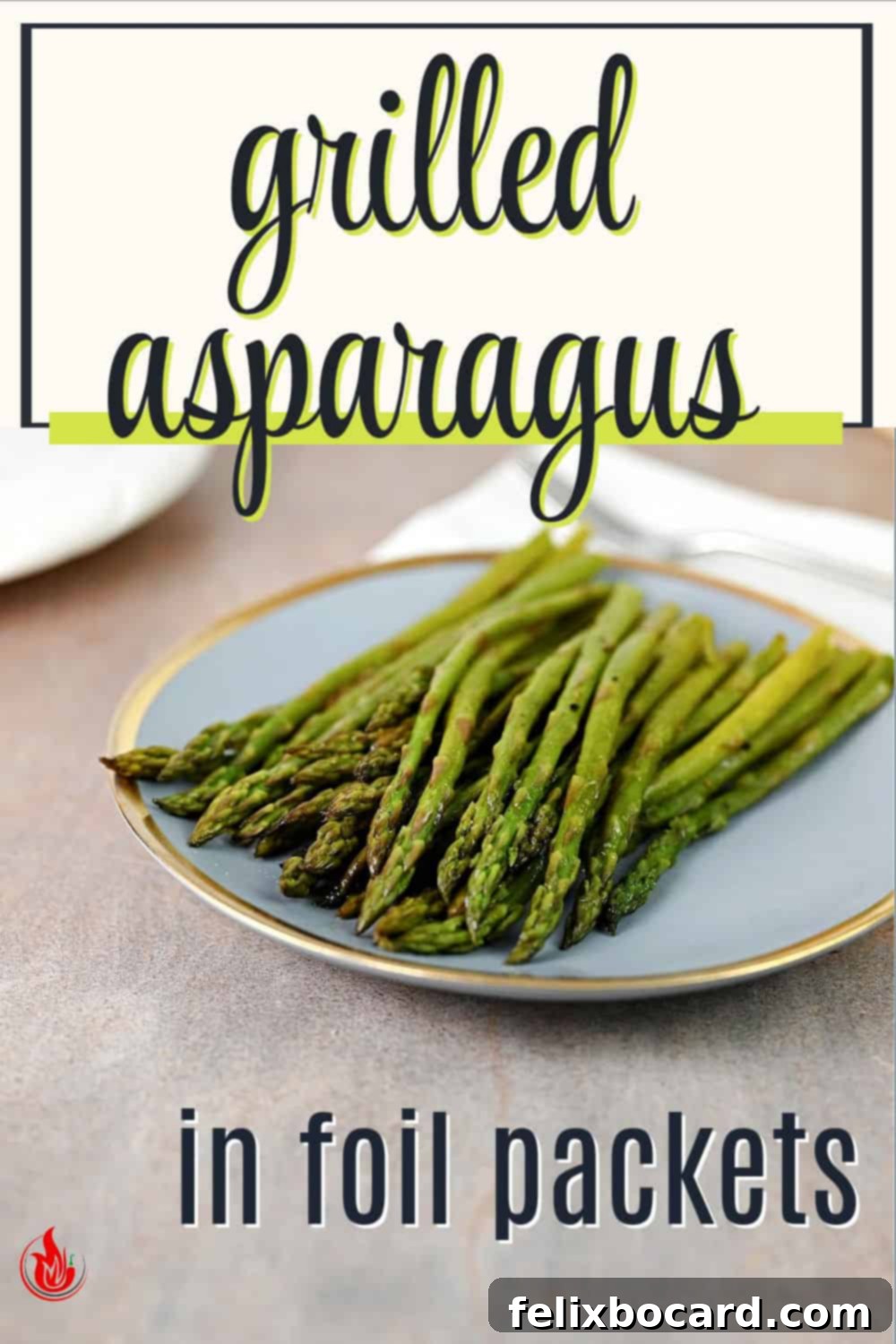 Pin for Asparagus Grilled in Foil.