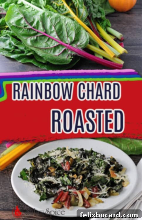 Pinterest pin featuring roasted rainbow Swiss chard with Parmesan cheese on a white plate, highlighting its vibrant colors.