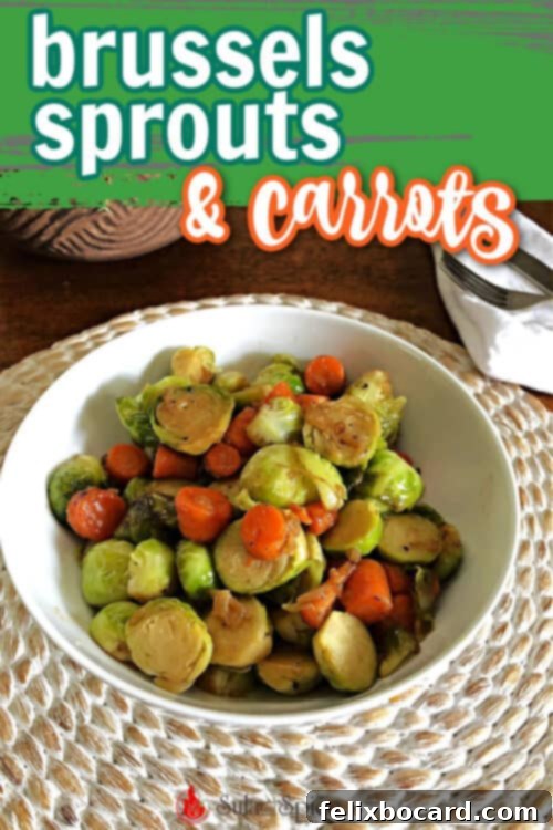 Crispy Brussels and Sweet Carrots 5 Pinterest pin for Brussels sprouts and carrots recipe.