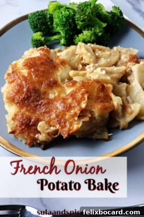 Caramelized Onion Potato Gratin 5 Pin for French onion potato bake, a vertical image showing the baked potatoes ready to be served
