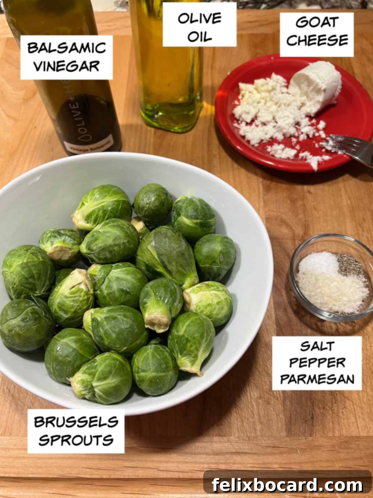 Roasted Brussels Sprouts with Tangy Goat Cheese and Balsamic Glaze 3 Ingredients: balsamic vinegar, olive oil, goat cheese, Brussels sprouts, salt, pepper, and Parmesan.